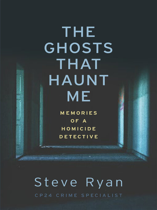 Title details for The Ghosts That Haunt Me by Steve Ryan - Wait list
